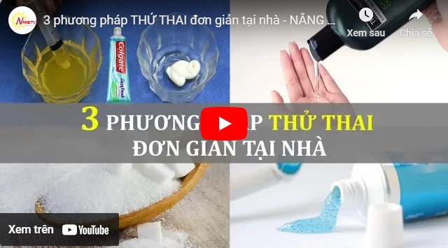 Video cách thử thai bằng dầu gội
